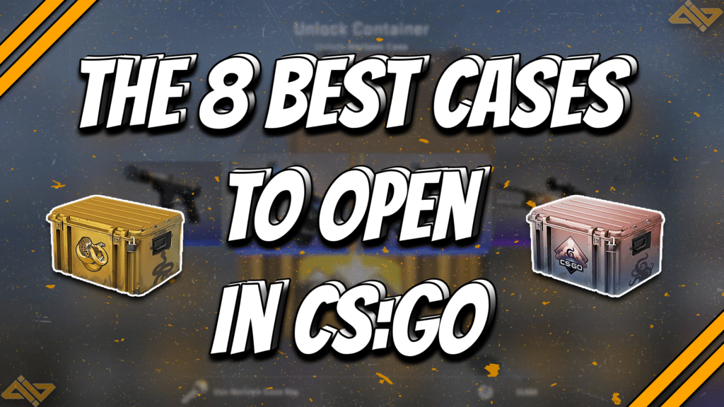 Best Cases To Open In Cs Go Whatifgaming