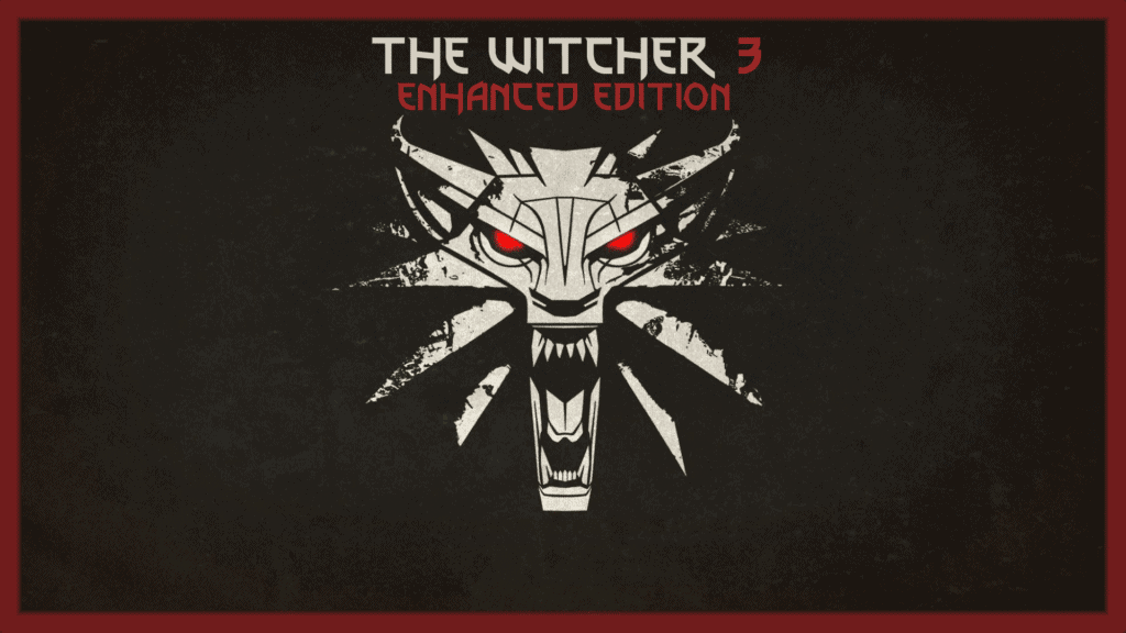 The Witcher 3 – Enhanced Edition