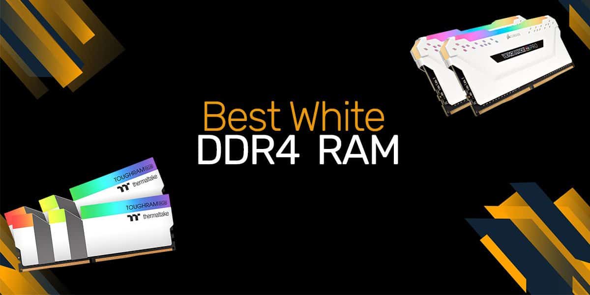 Best white DDR4 RAM