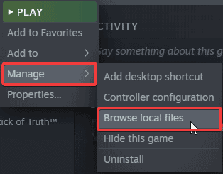 You can browse the local files of a game through Steam by click on Manage, and then Browse local files