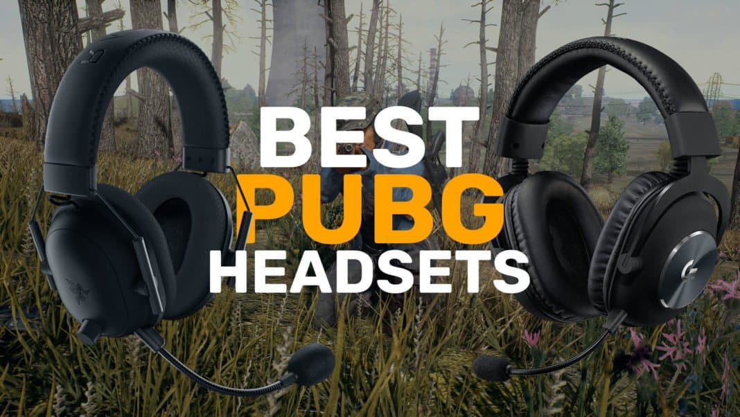Best Headset for PUBG