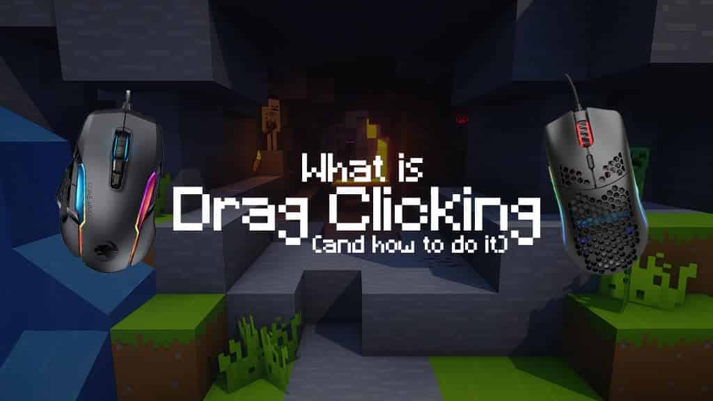 BEST MOUSE FOR DRAG CLICKING