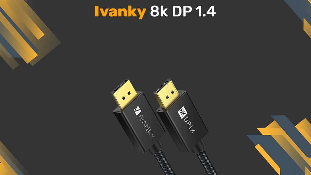 Ivanky 8k DP 1.4