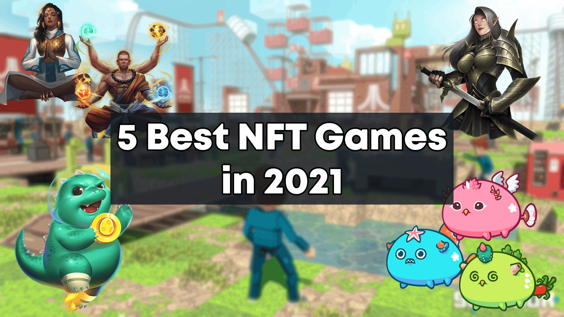 5 Best Nft Games To Play In 2021 Whatifgaming