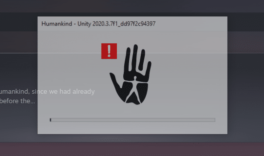 Players have been seeing this error pop-up when trying to launch Humankind