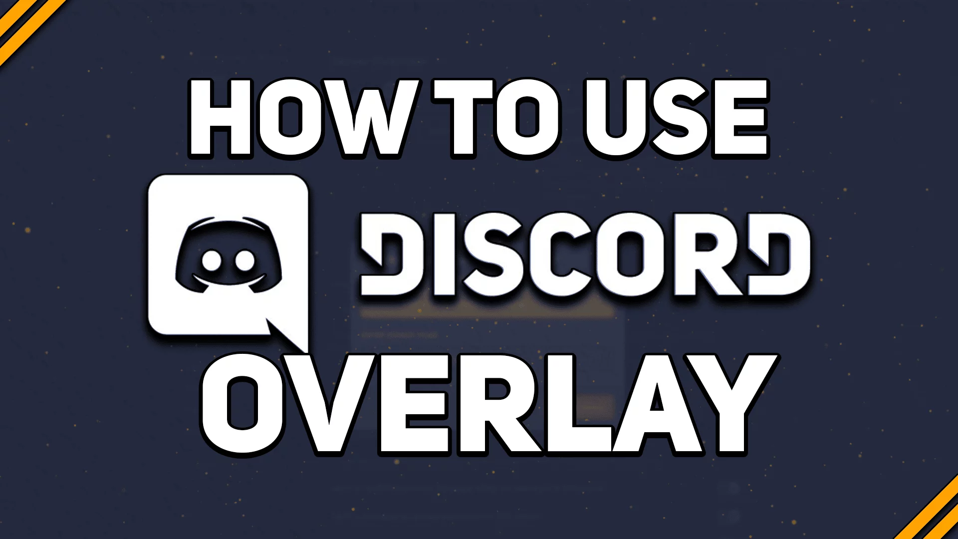 How to use Discord Overlay