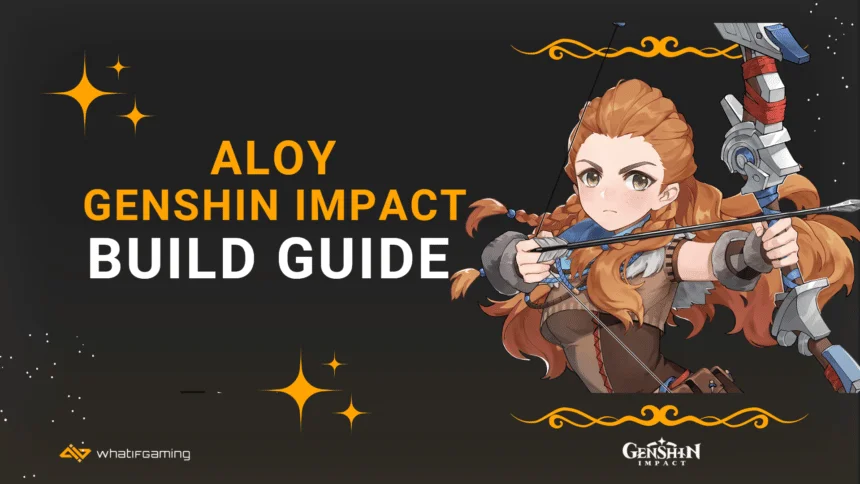 Aloy Build