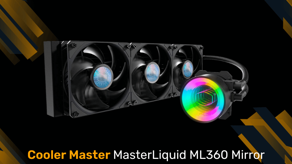 Cooler Master MasterLiquid ML360 Mirror
