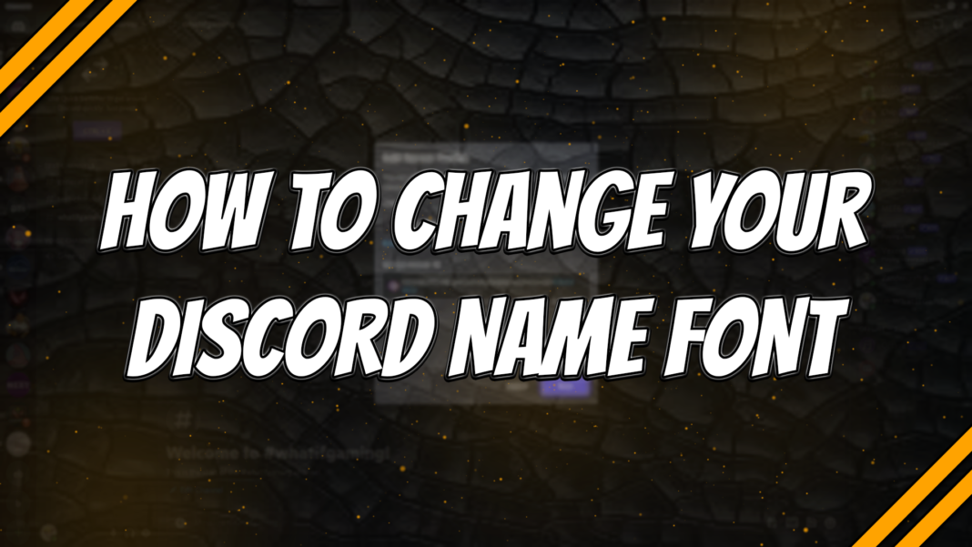 How to Change your Discord Name Font