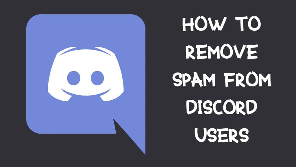 How To Remove Spam Bots In Discord