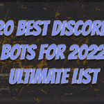 20 Best Discord Bots For 2022 - Ultimate List