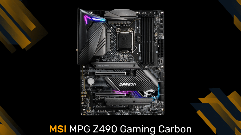 MSI MPG Z490 Gaming Carbon