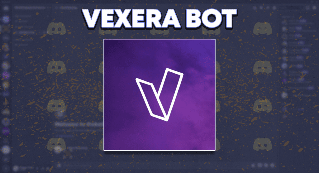 Vexera Bot