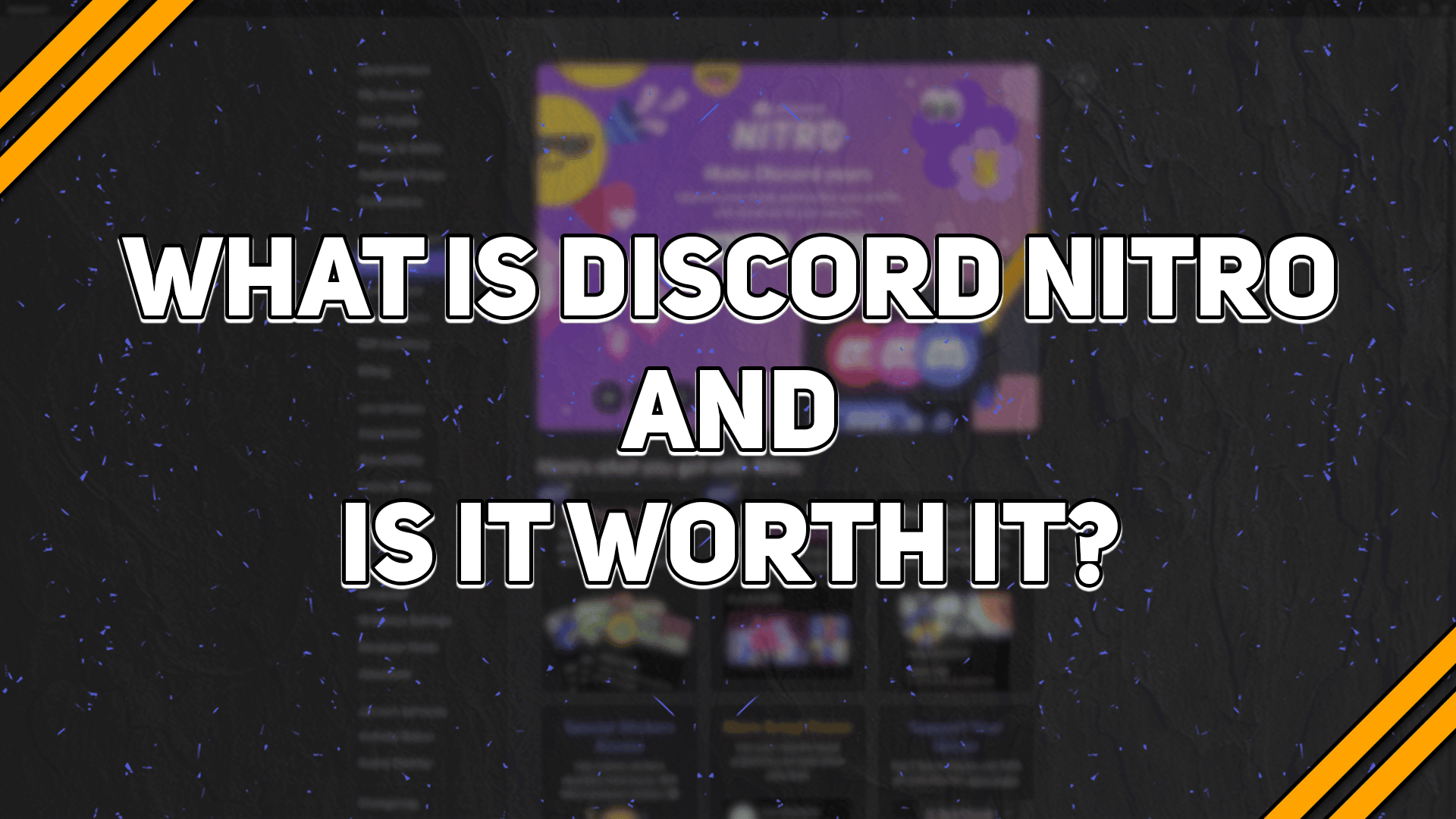 What Is Discord Nitro, and Is It Worth It