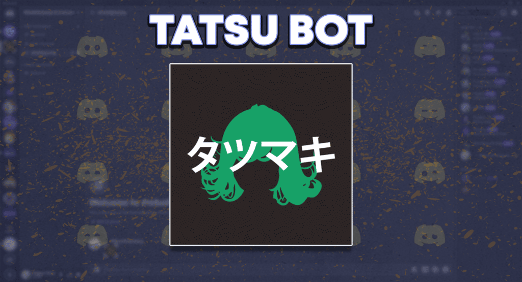 Tatsu Bot