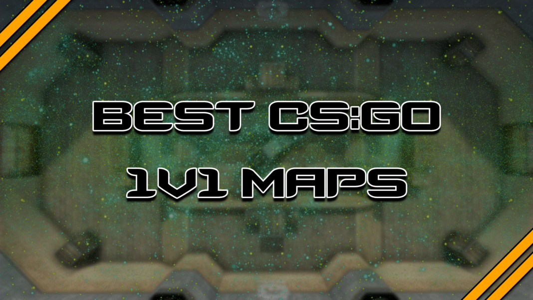 Best CS:GO 1v1 Maps