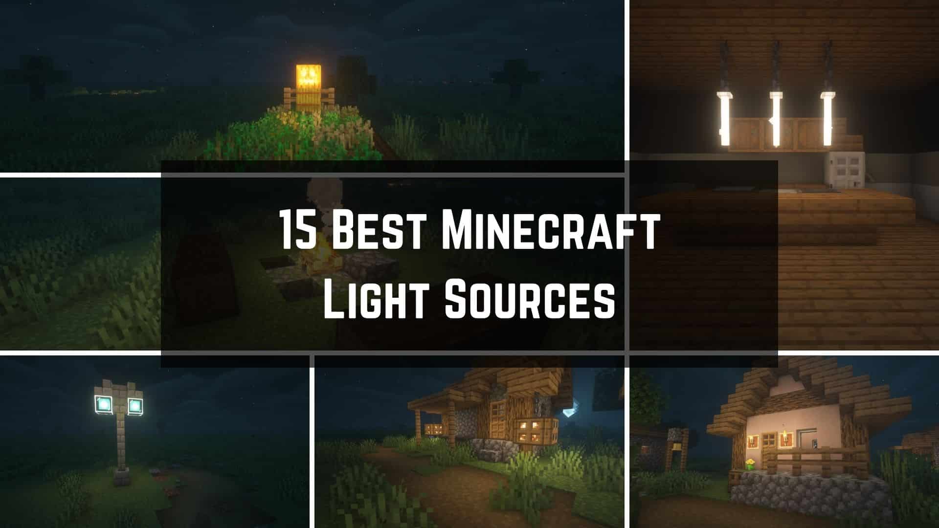 15 BEST Minecraft Light Sources (2022)