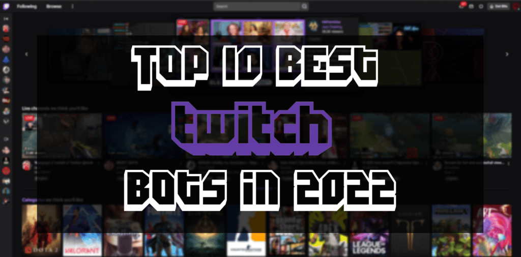 10 BEST Twitch Bots: Expert Picks (2022) - WhatIfGaming