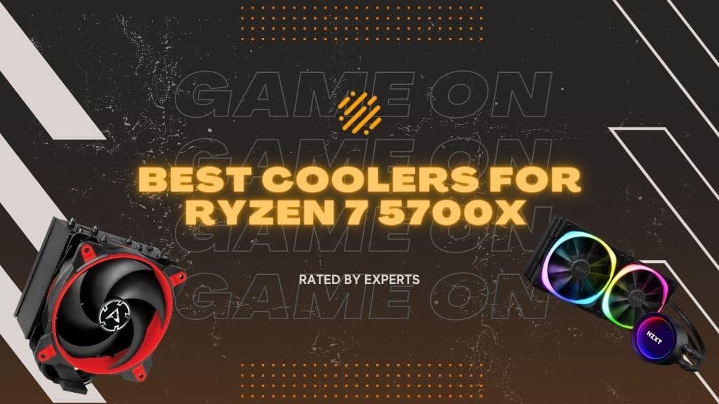 Best Coolers for Ryzen 7 5700X (2022) - WhatIfGaming