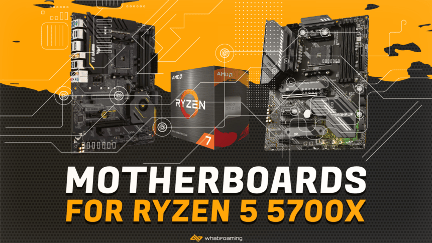 Best Motherboards for Ryzen 7 5700X