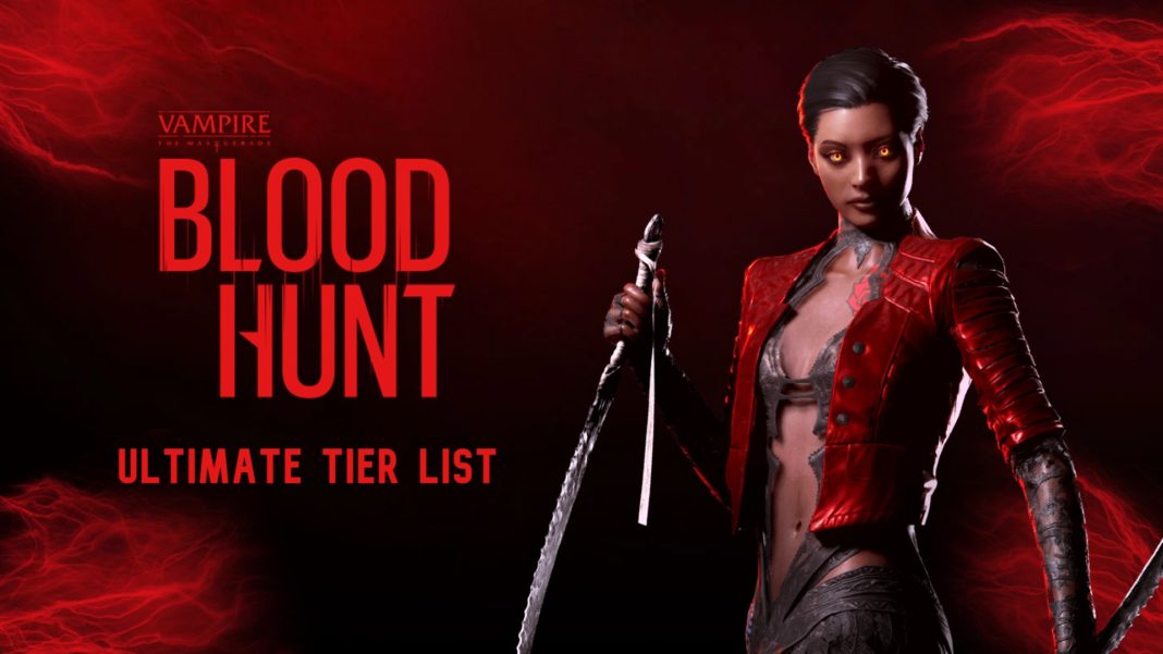 Vampire: The Masquerade Bloodhunt Ultimate Tier List