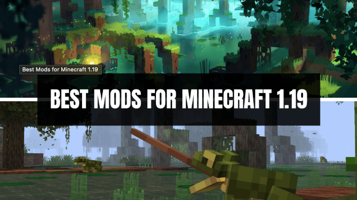 Best mods for Minecraft 1.19 header from whatifgaming