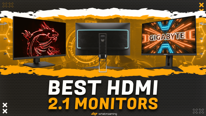 Best HDMI 2.1 Monitors
