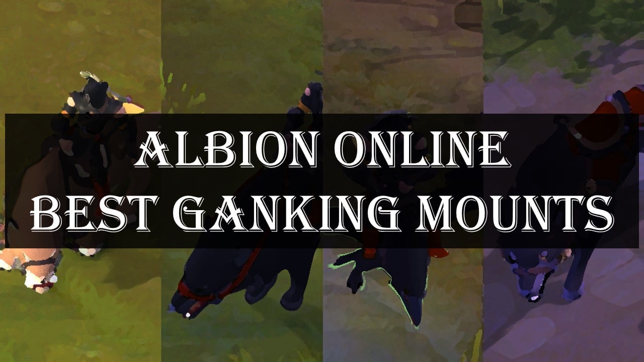 Albion Online best mounts for ganking