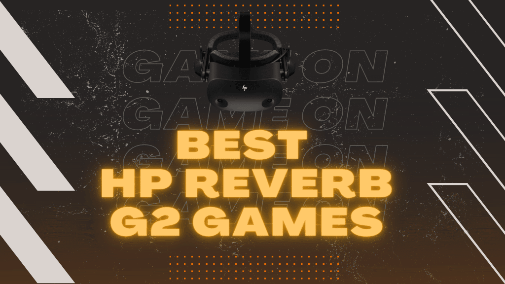 best hp reverb g2 games