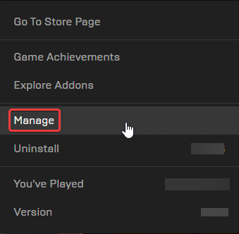 You can manage the game files of your game by clicking on the three dots next to it