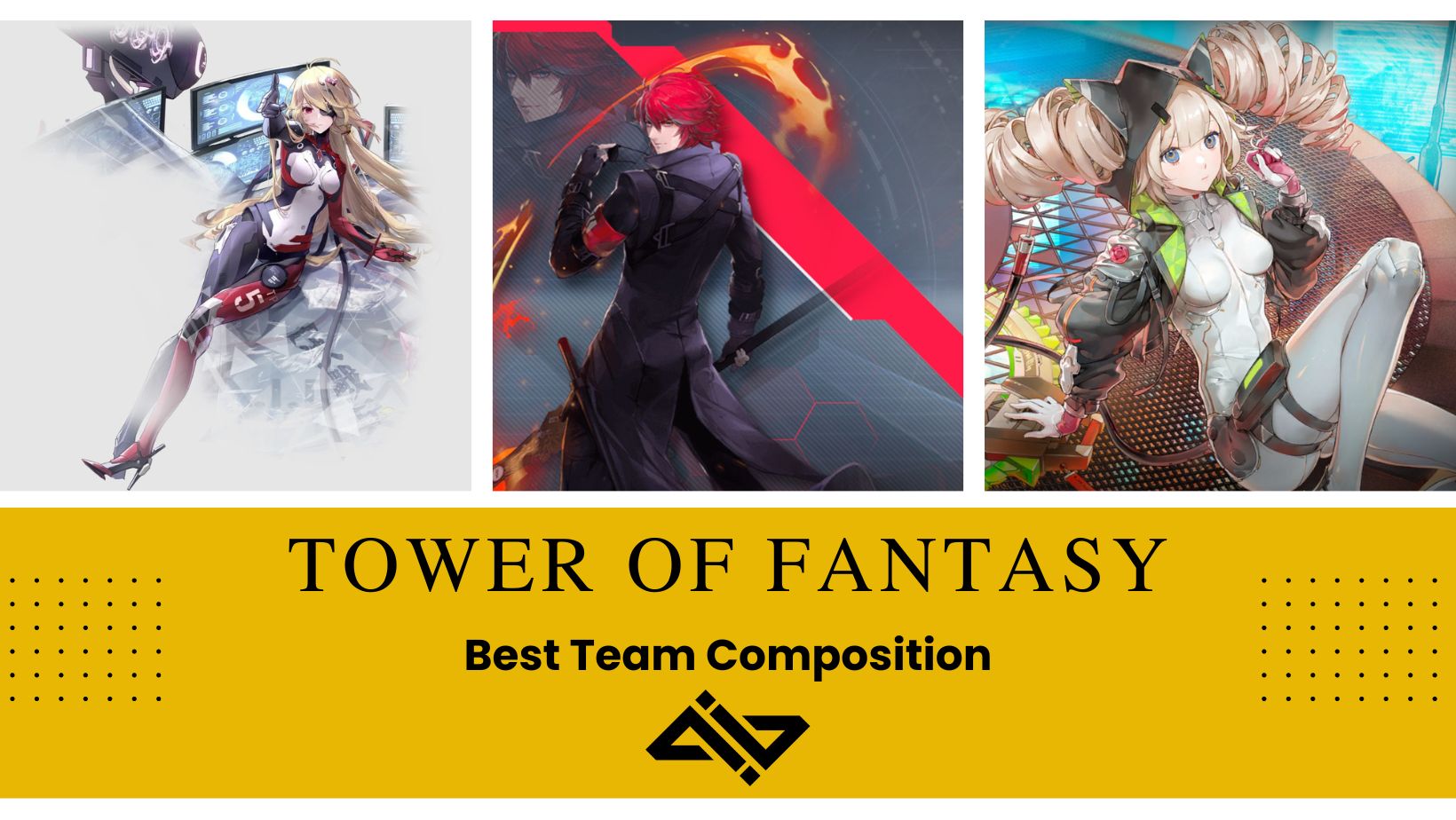 Tower of Fantasy Best Team Comp