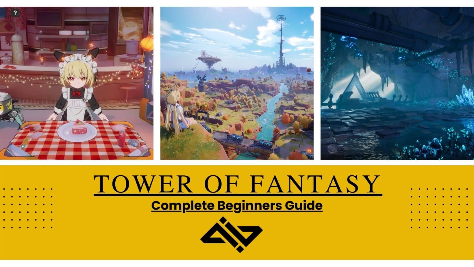 Tower of Fantasy Complete Beginners Guide