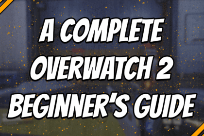 A complete Overwatch 2 beginner's guide title card