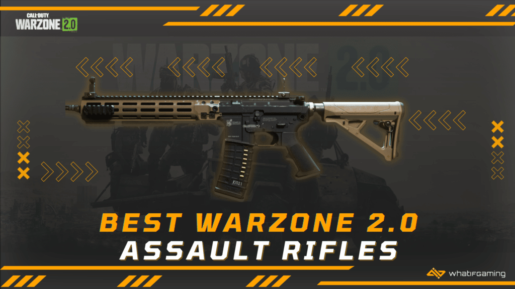 Best Assault Rifles In Warzone 2.0