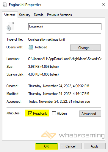 Engine.ini Properties > General > Read Only Checked > OK