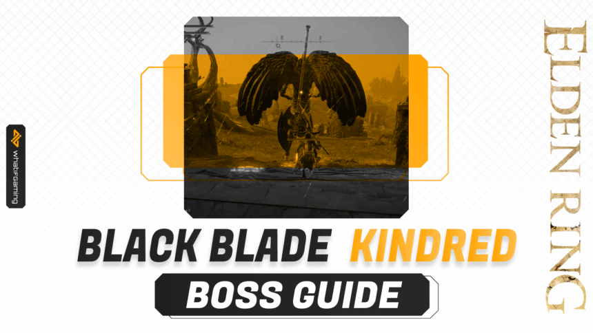 Elden Ring Black Blade Kindred Boss Guide