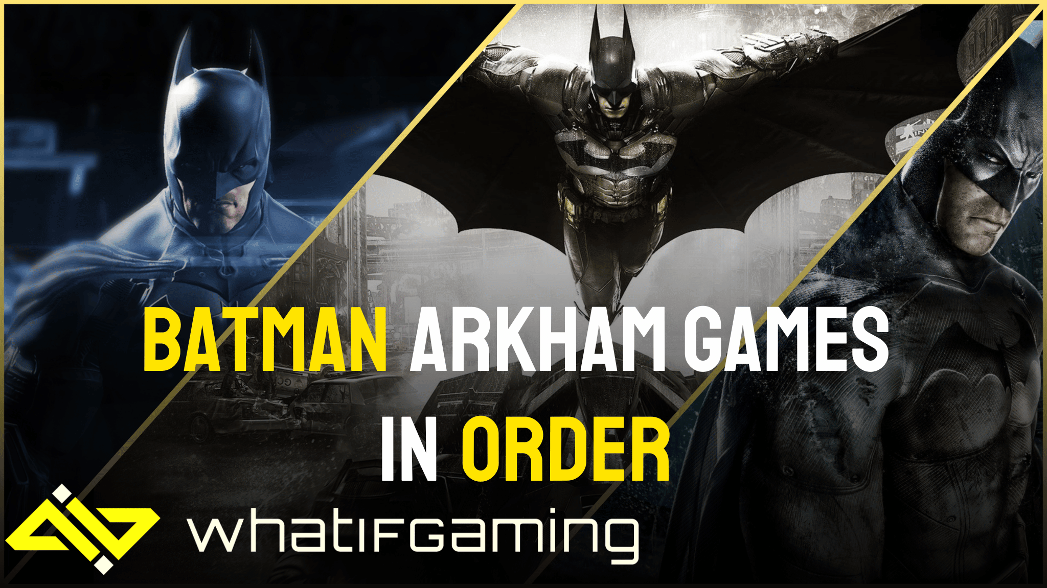 All of Rocksteady's Batman Arkham Games in Order - WhatIfGaming