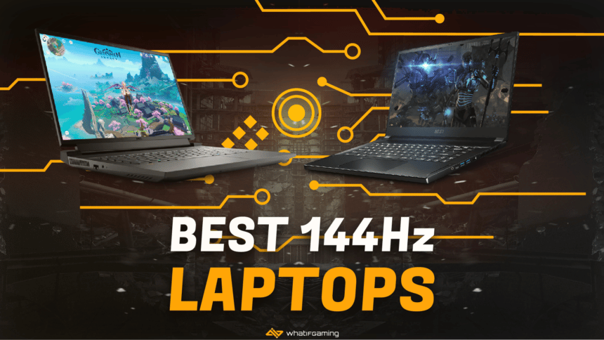 Best 144Hz laptops