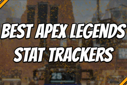 The Best Apex Legends Stat Trackers title card.