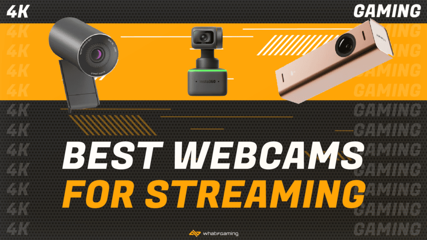Best Webcams for Streaming