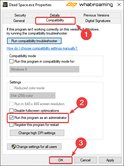 Dead Space Executable > Properties > Compatability > Run this program as an administrator