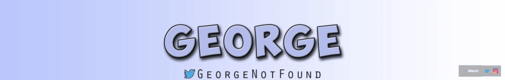 GeorgeNotFound YouTube Banner