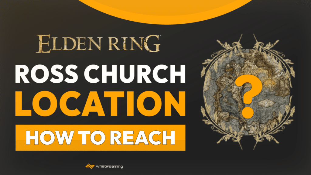 Elden Ring Ross Church Location