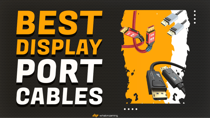Best Display Port Cables