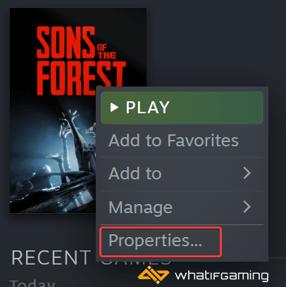 Steam > Library > Right-click Sons of the Forest > Properties