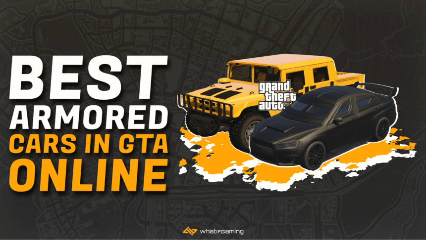 Best Armored Cars GTA Online