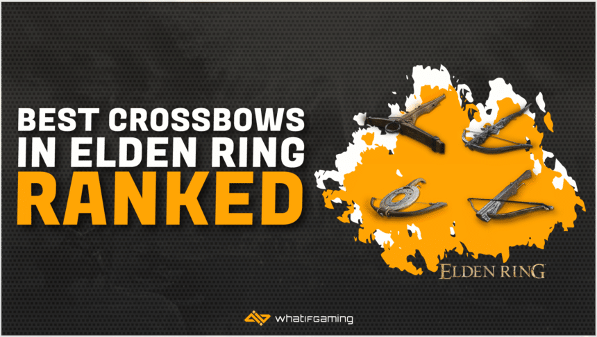 Best Crossbows in Elden Ring.