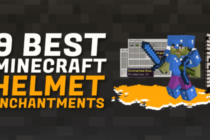 Best Minecraft Helmet Enchantments
