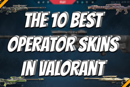The 10 Best Operator Skins in Valorant title card.
