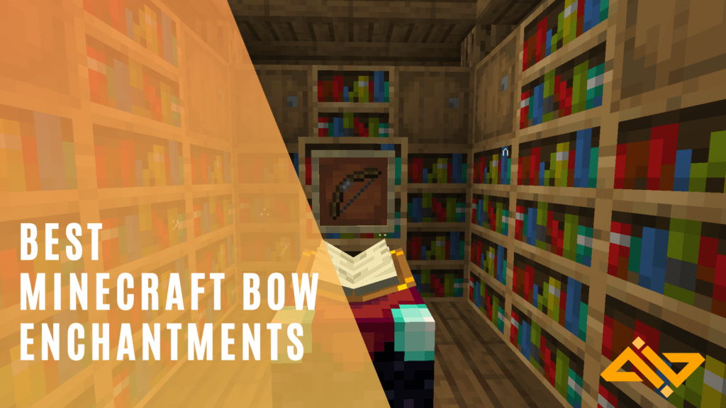 6 Best Minecraft Bow Enchantments, Ranked - WhatIfGaming